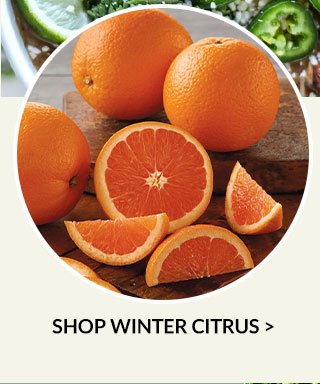 Shop Winter Citrus >