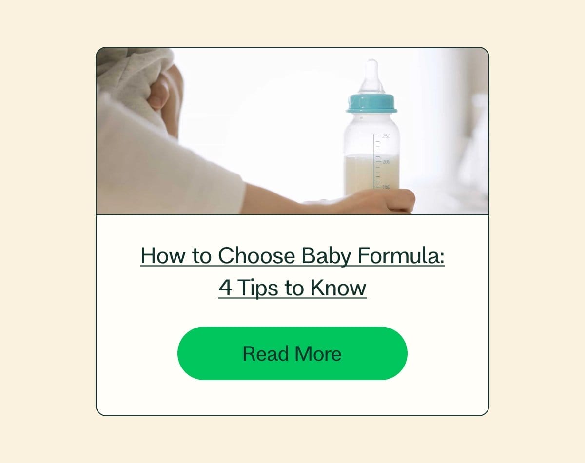 How to Choose Baby Formula: 4 Tips to Know Read More