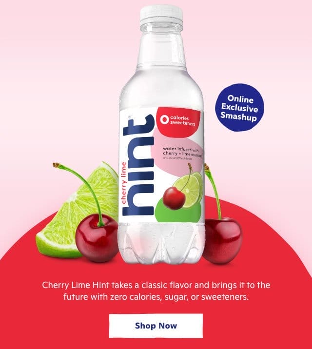 Cherry Lime Hint takes a classic flavor and brings it to the future with zero calories, sugar, or sweeteners.
