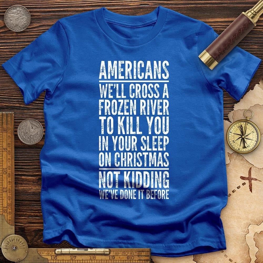 Image of Cross A River On Xmas T-Shirt