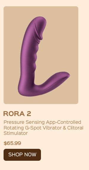 RORA 2 Pressure Sensing App-Controlled Rotating G-Spot Vibrator & Clitoral Stimulator