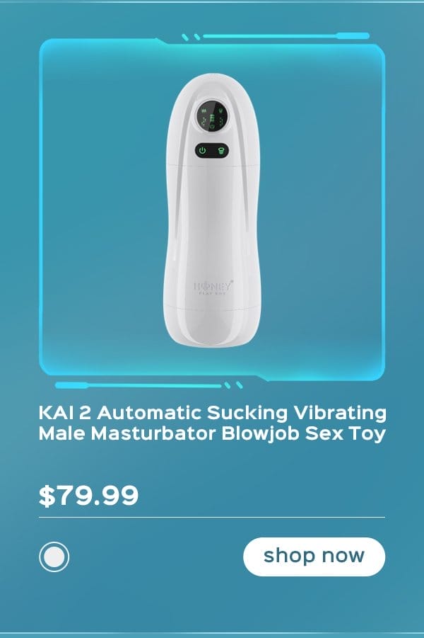 KAI 2 Automatic Sucking Vibrating Male Masturbator Blowjob Sex Toy