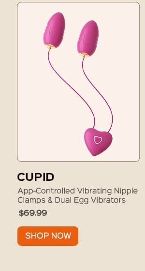 CUPID App-Controlled Vibrating Nipple Clamps & Dual Egg Vibrators