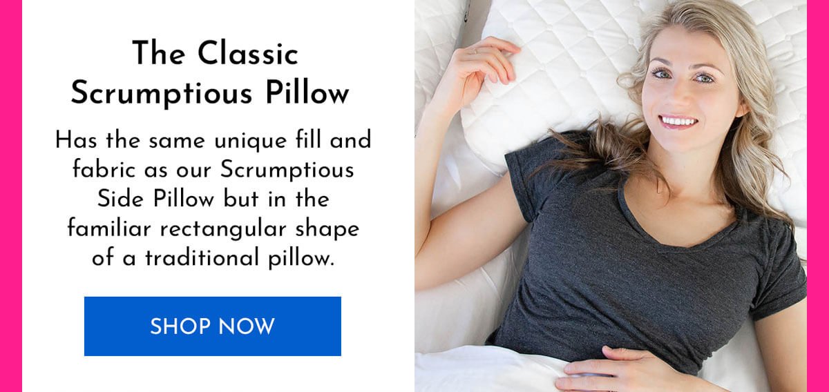 The Classic Scrumptious Pillow
