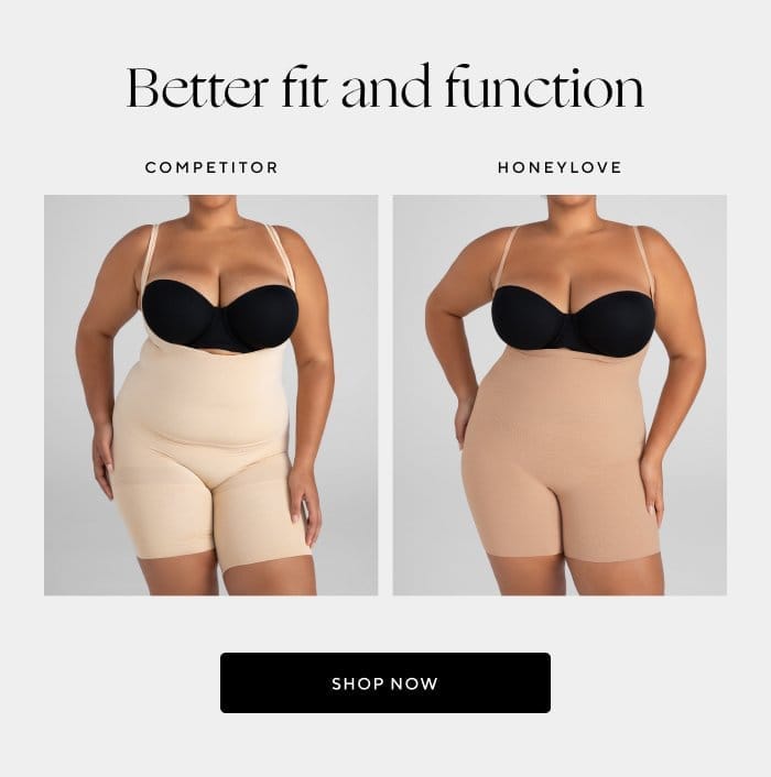 Better fit and function | SHOP NOW 