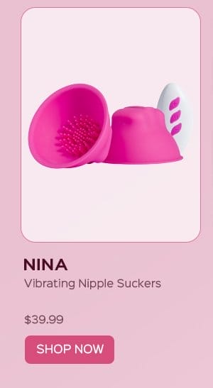 Nina - Vibrating Nipple Suckers