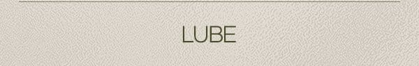 Lube