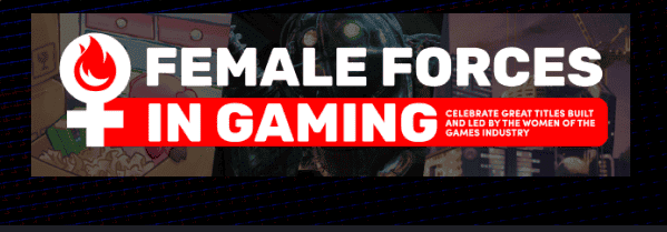 Female Forces In Gaming