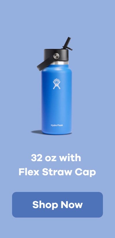 32 oz Wide Mouth with Flex Straw Cap | Shop Now