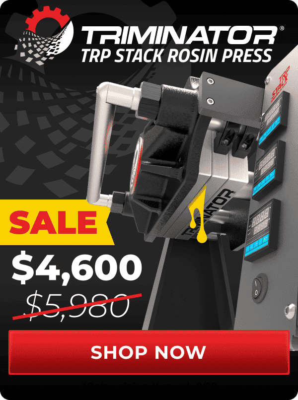 SALE Triminator TRP Stack Rosin Press Reduced to \\$4,600 from \\$5,980 | Shop Now