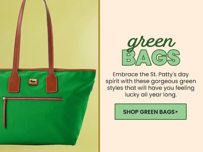 SHOP GREEN BAGS