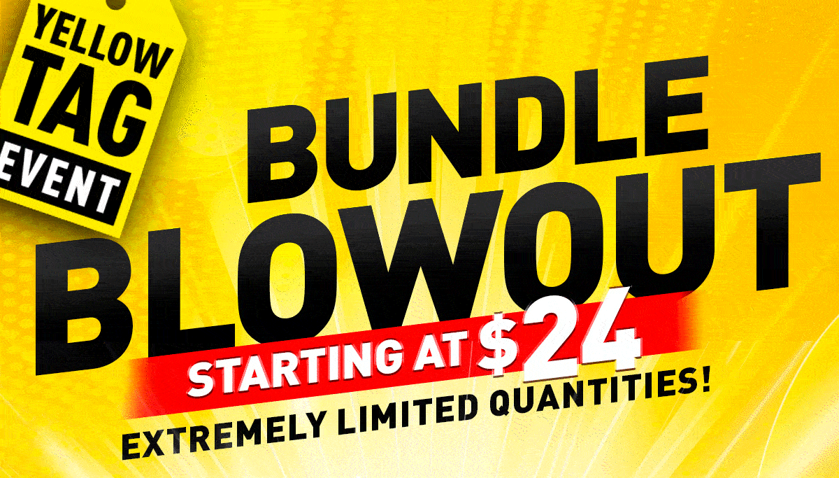 Yellow tag event - Bundle blowout starting at \\$24