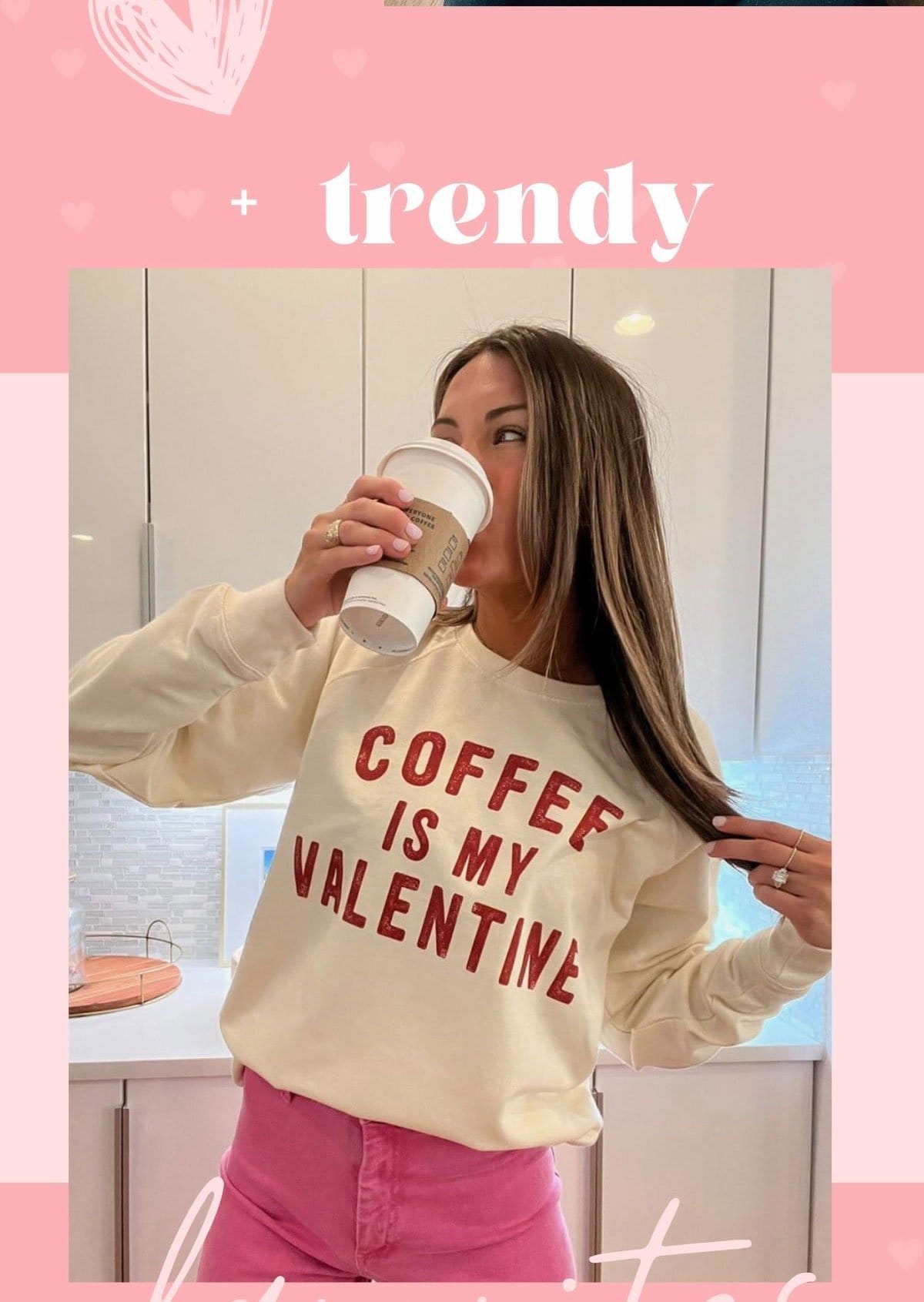 coffee is my valentine