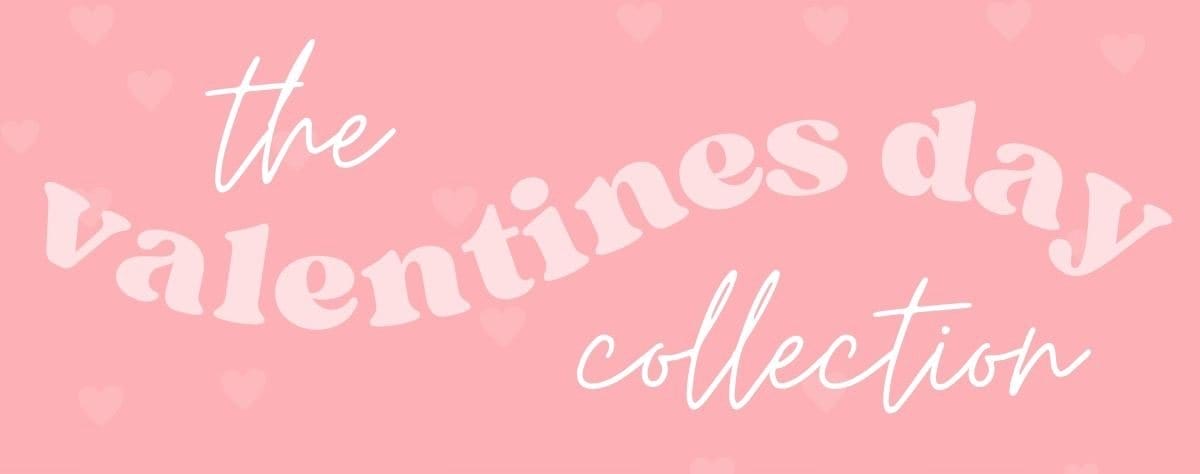 Valentine's Day Collection