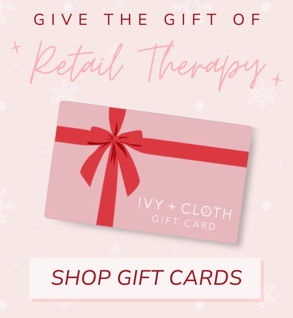give the gift of retail therapy