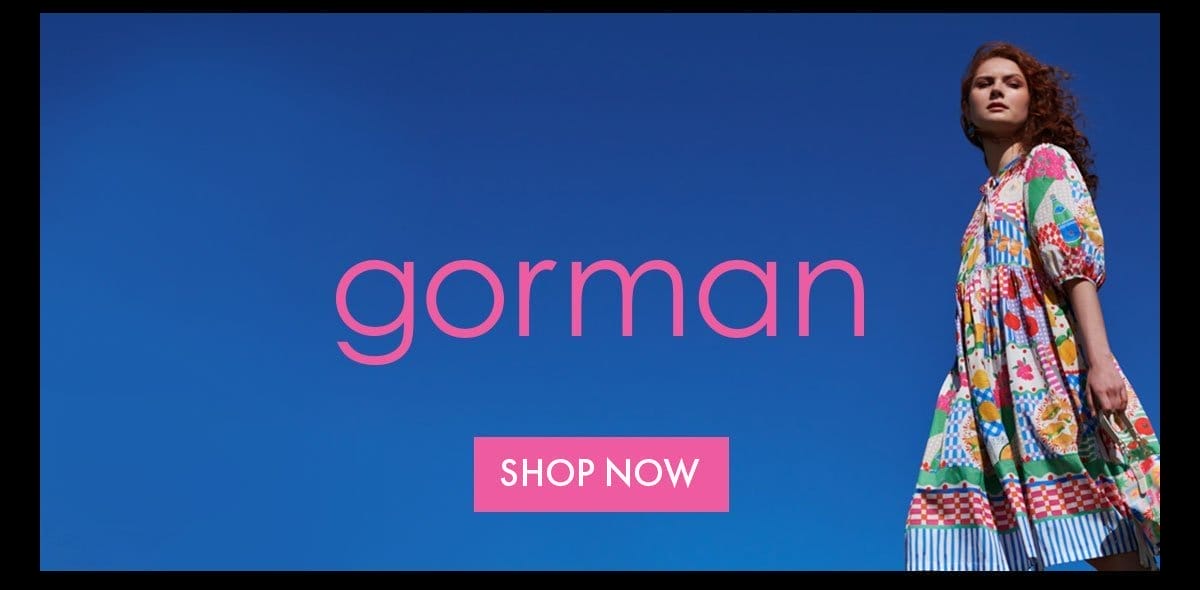 gorman - shop now