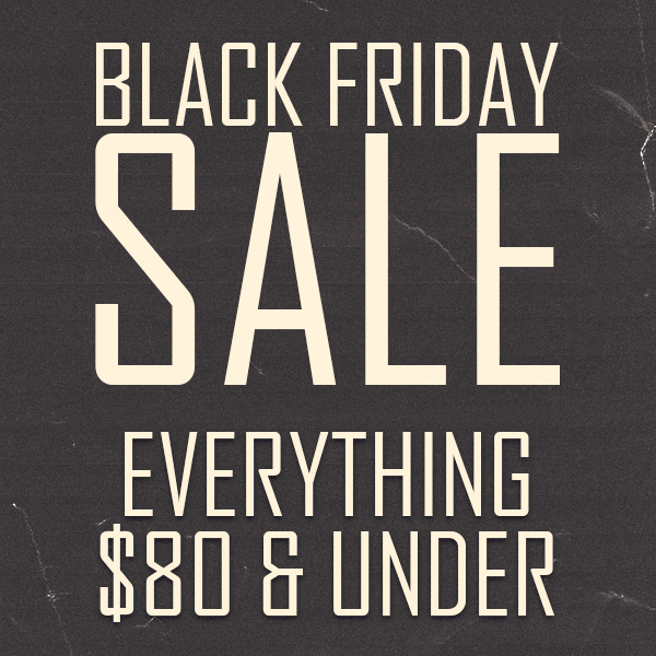 Black friday sale! everything \\$80 & under!