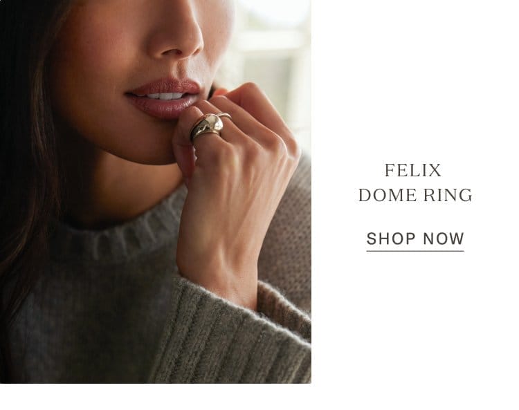Felix Dome Ring