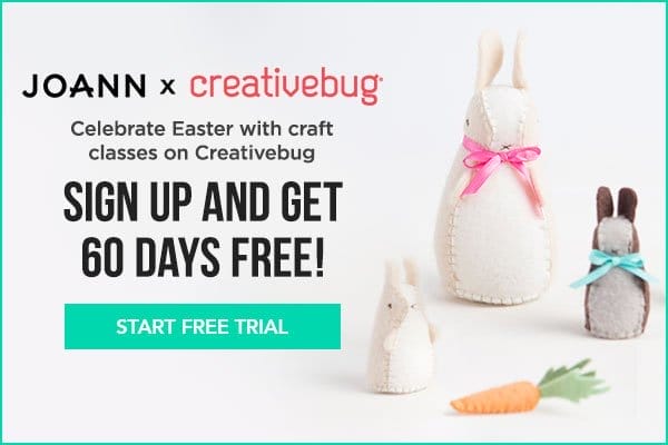 JOANN x Creativebug. Celebrate Easter with craft classes on Creativebug. Sign up and get 60 days free!. Start Free Trial.