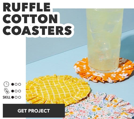 Ruffle Cotton Coasters. 1 time; 1 money; 1 skill. Get Project!