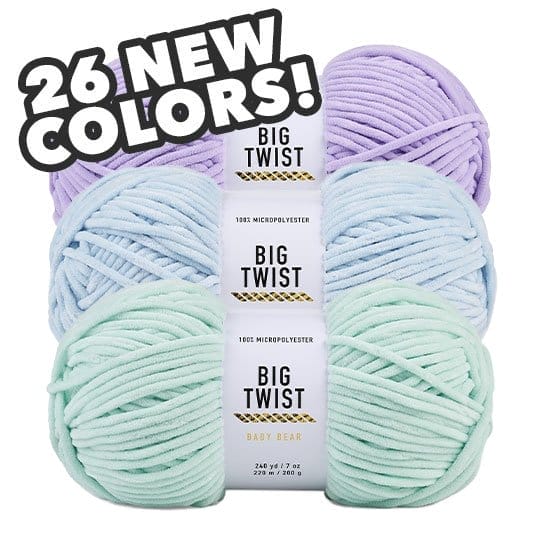 Big Twist Baby Bear Yarn. 26 new colors!