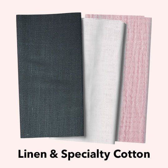 Linen and Specialty Cotton.