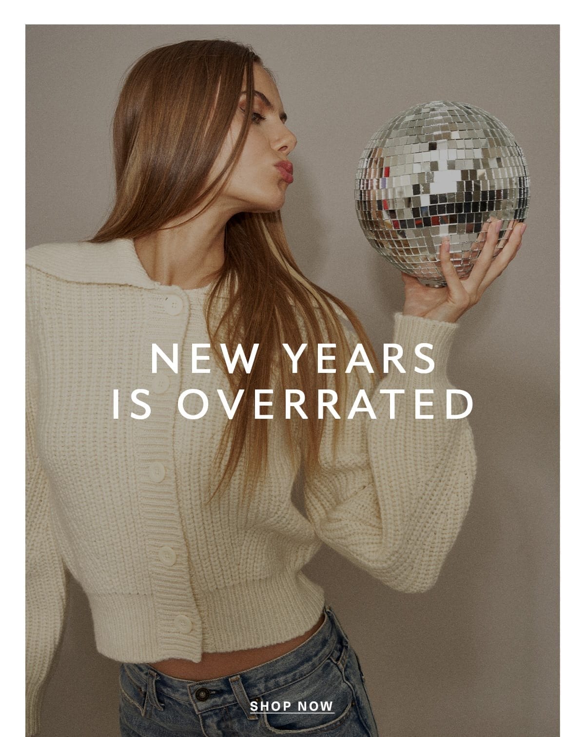 NEW YEARS IS OVERRATED SHOP NOW