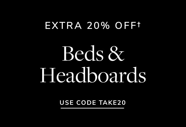Extra 20% off Beds & Headboards