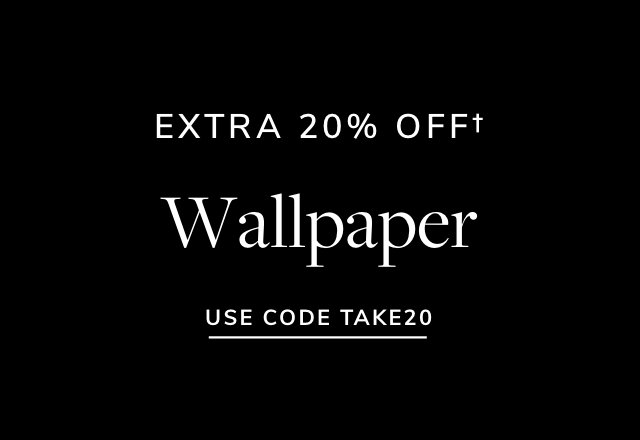 Extra 20% off Wallpaper
