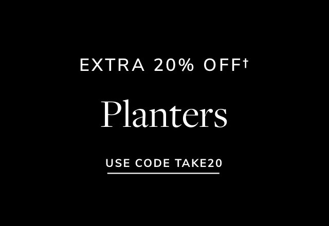 Extra 20% off Planters