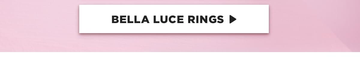 Shop Bella Luce rings