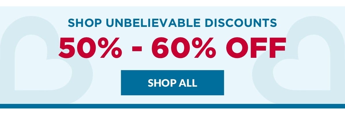 Shop unbelievable discounts 50%-60% off