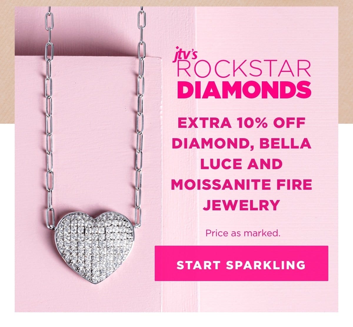 EXTRA 10% OFF DIAMOND, BELLA LUCE AND MOISSANITE FIRE JEWELRY Price as marked. 