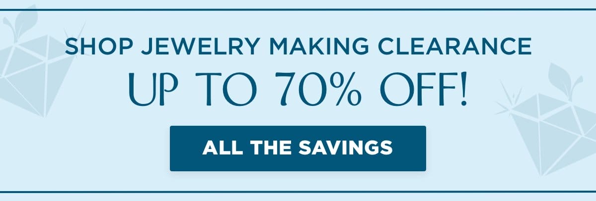 Shop Jewelry Making Clearance Up to 70% Off