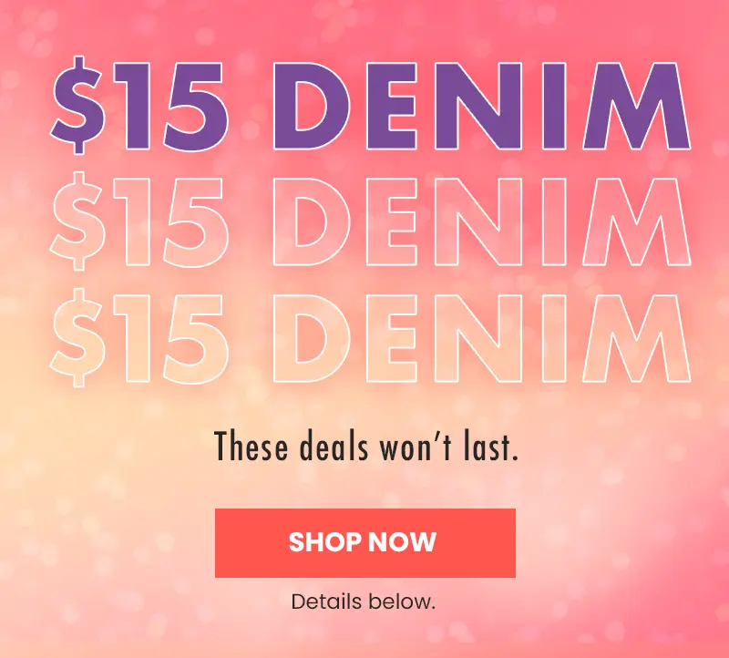 \\$15 Denim | Shop Now