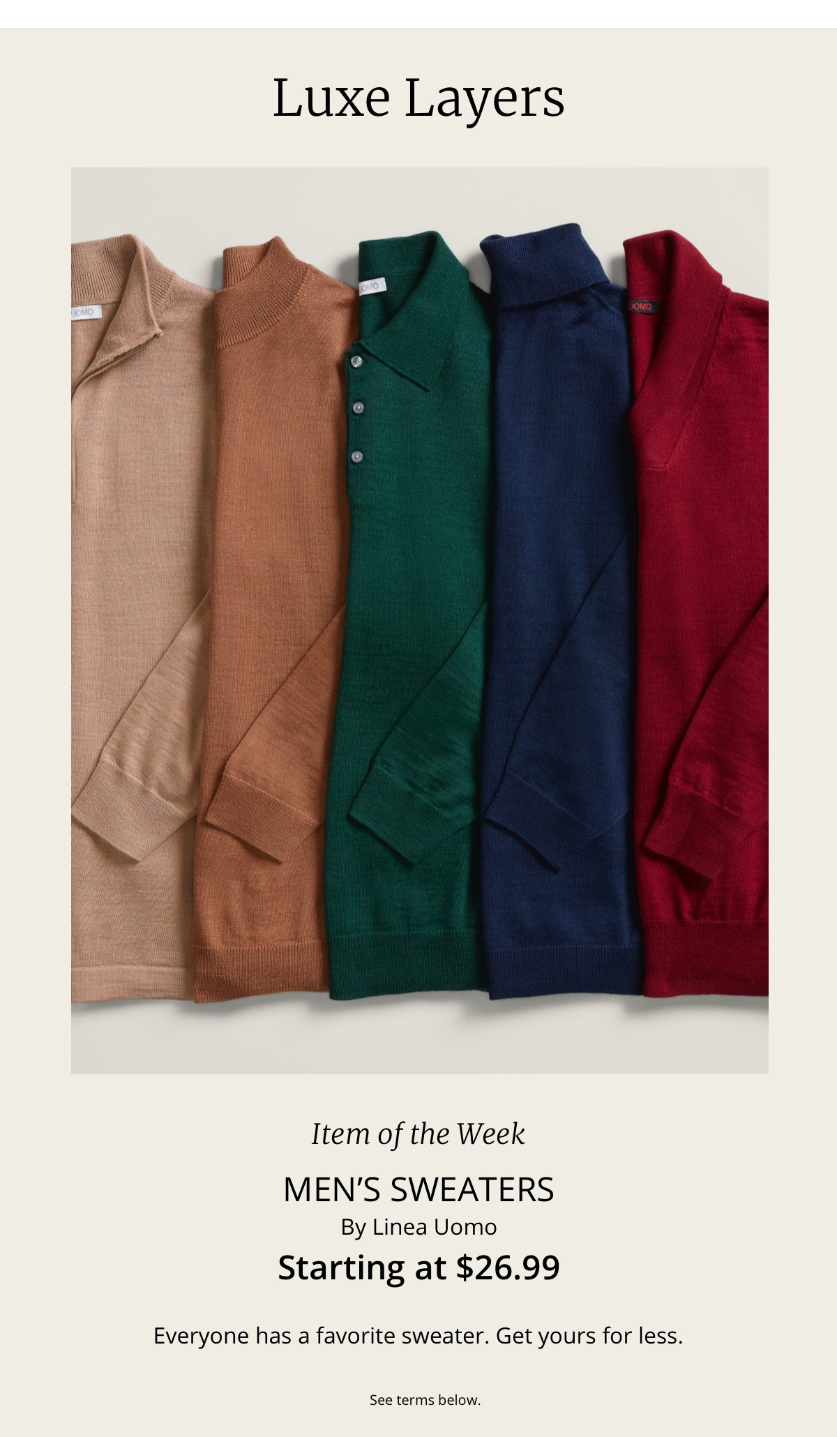 Luxe Layers | Item of the Week | Men s Sweaters by Linea Uomo Starting at \\$26.99 | Everyone has a favorite sweater. Get yours for less. See terms below.