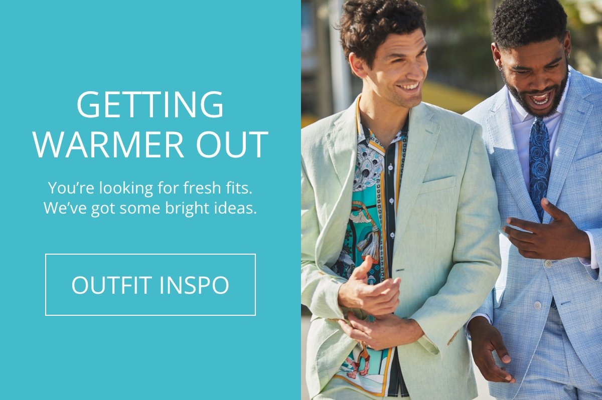 Getting Warmer Out|You re looking for fresh fits. We ve got some bright ideas.|OUTFIT INSPO