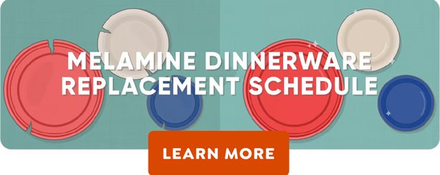 Melamine Dinnerware Replacement Schedule