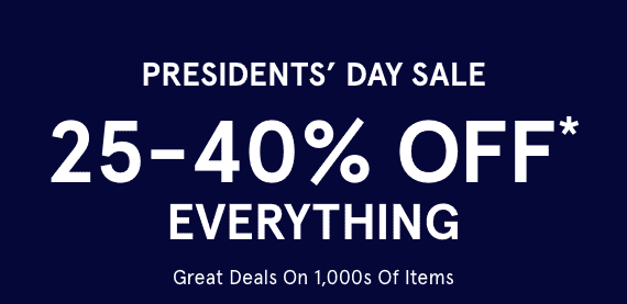 President's Day Sale! 25-40% OFF* Everything! Great Deals On 1000s Of Items. Shop Women's. Shop Men's