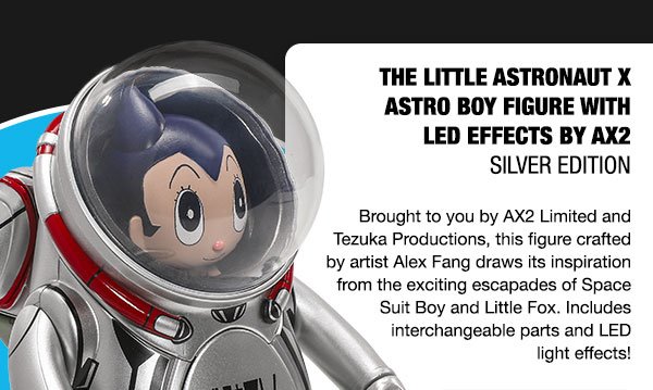 THE LITTLE ASTRONAUT X ASTRO BOY FIGURE WITH LED EFFECTS BY AX2