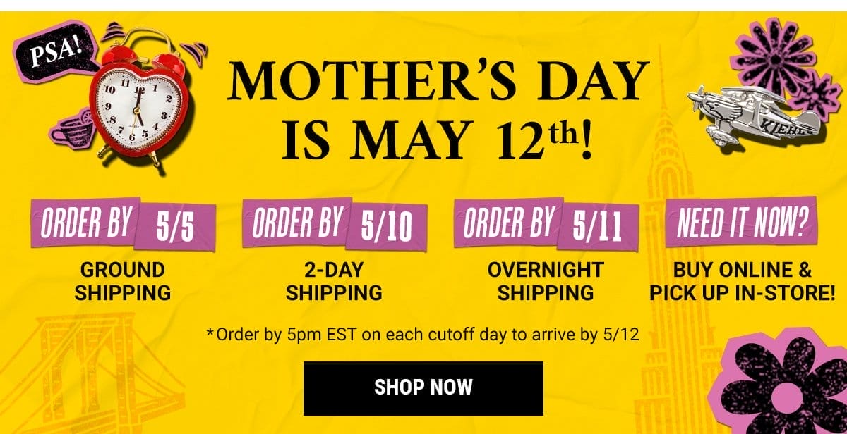 Mothers Day Is May 12th!