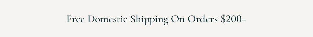 Free Domestic Shipping \\$200+