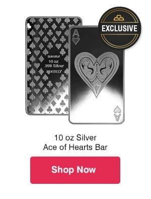 10 oz Silver Ace of Hearts Bar (Kitco Exclusive)