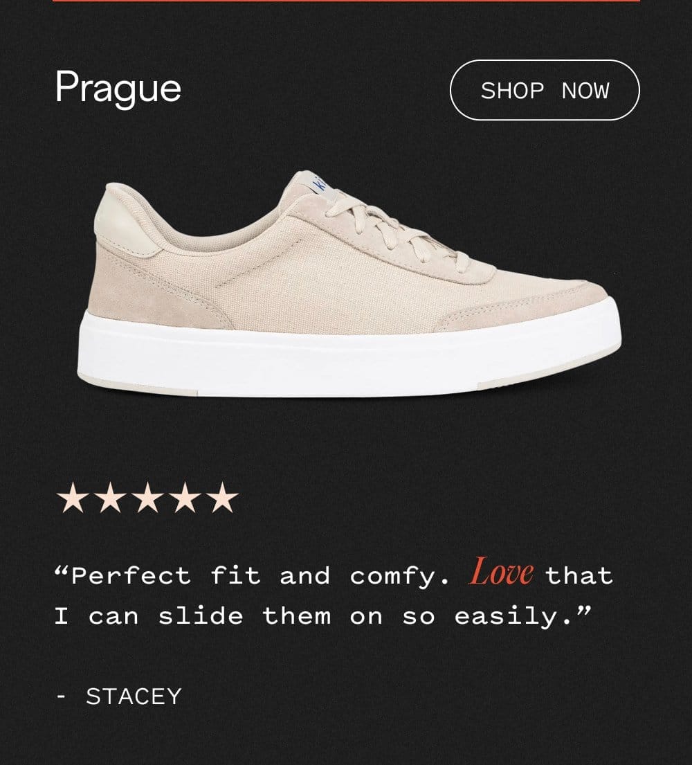 Prague - Shop now. Perfect fit and comfy. LOVE that I can slide them on so easily.