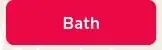 Bath.