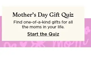 mothers day gift quiz. start the quiz.