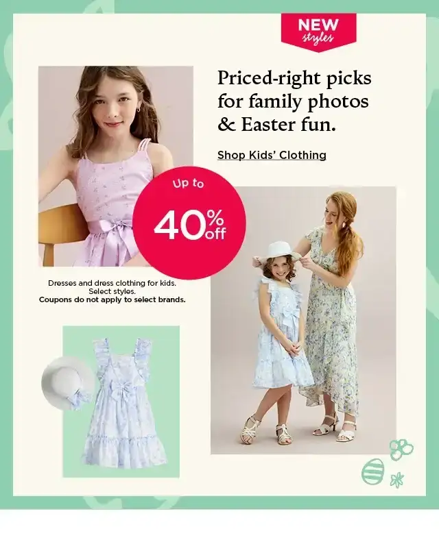 up to 40% off dresses and dress clothing for kids. select styles. coupons do not apply to select brands. shop kids clothing.