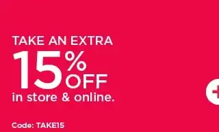 take an extra 15% off in store and online with promo code TAKE15. shop now.