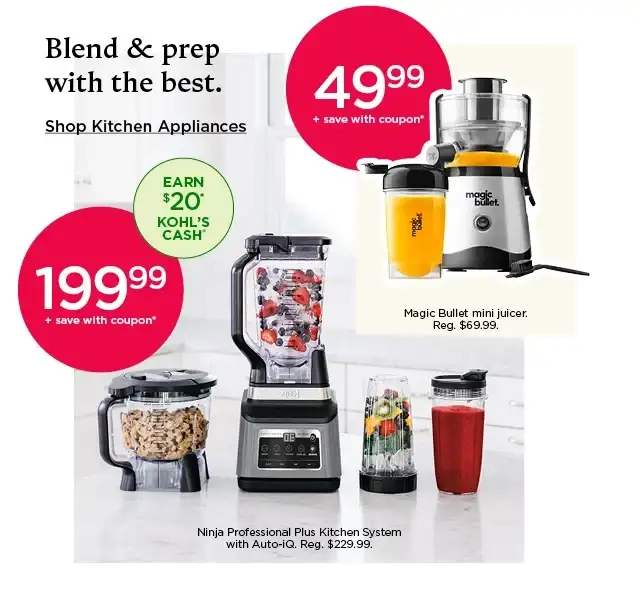 blend and prep with the best. shop kitchen appliances.