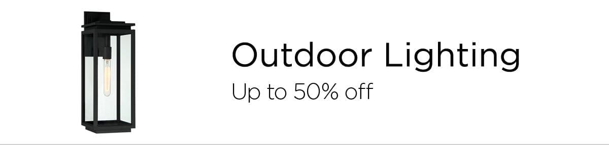 Outdoor Lighting - Up to 50% Off